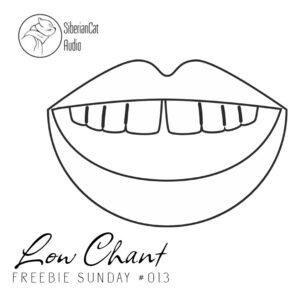 Low Chant - FREE Instrument Library for Audiomodern Soundbox Sampler (Freebie Sunday #013)